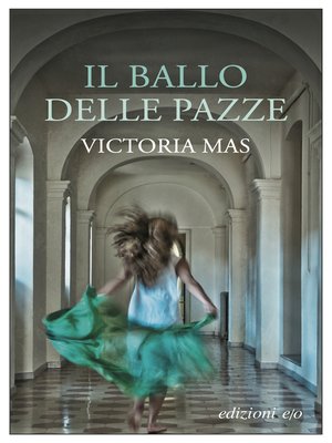 cover image of Il ballo delle pazze